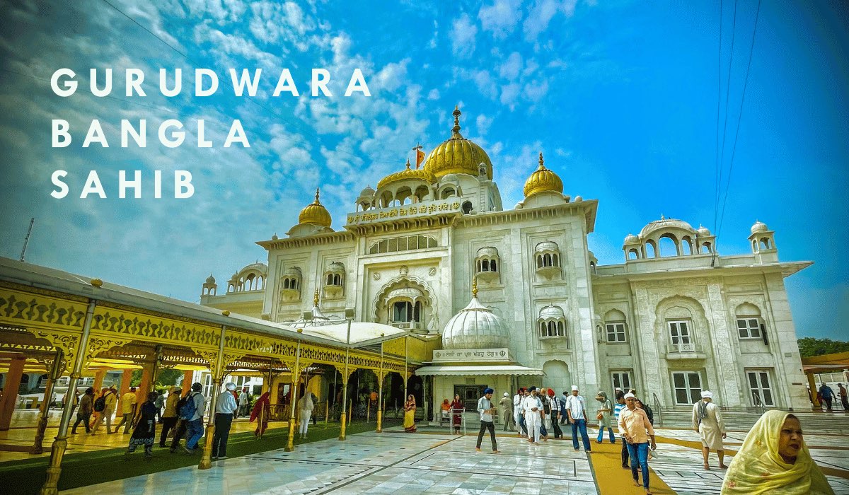 How to reach Gurudwara Bangla Sahib