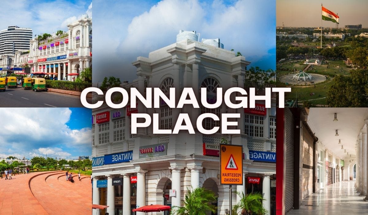 Connaught Place | Feature of Connaught Place | Top attractions in Connaught Place | Location of Connaught place | Fact about Connaught place.